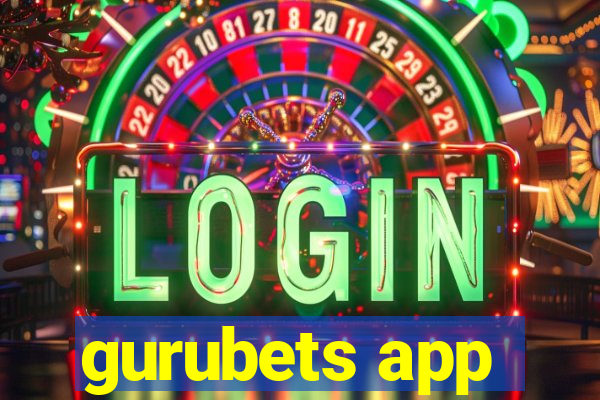 gurubets app